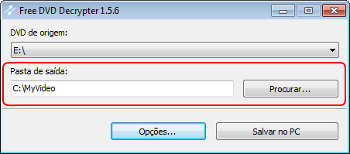Free DVD Decrypter: seleccionar a ubicação do arquivo de saída